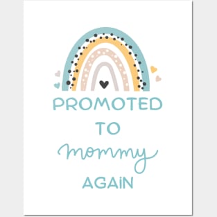 Promoted to mommy again Posters and Art